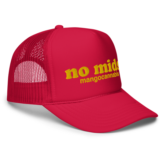 No Mids Foam Trucker Hat