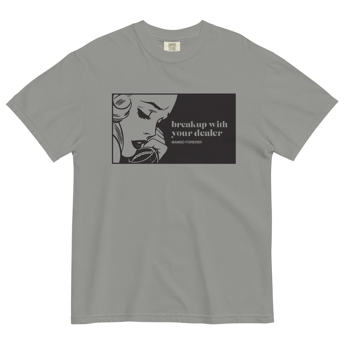 Break Up With Your Dealer Tee