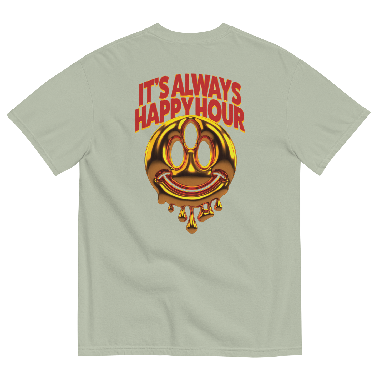 It's Always Happy Hour Tee - Front & Back Design